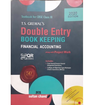 T.S. Grewal's Double Entry Book Keeping : Financial Accounting Textbook for CBSE Class 11